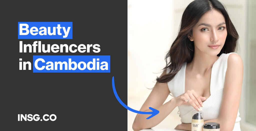 List of the best Beauty Influencers in Cambodia
