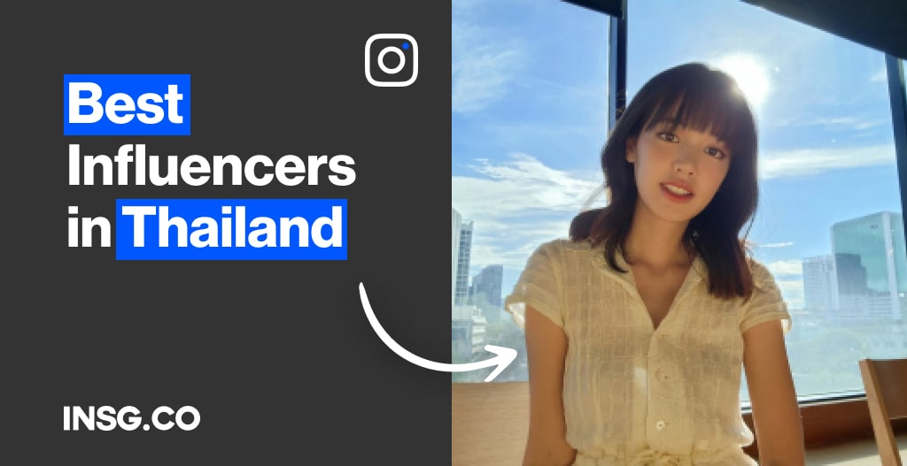Best influencers in Thailand on Instagram