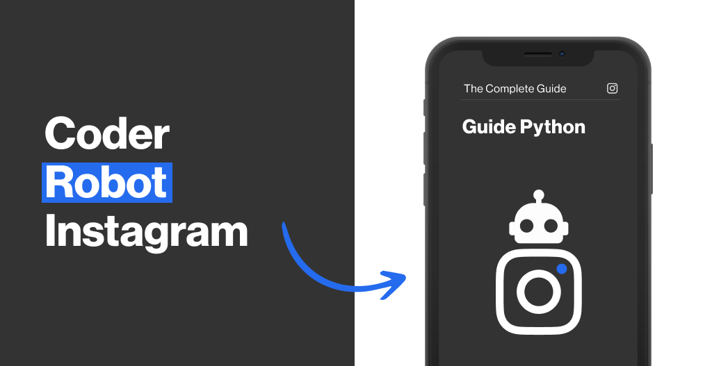 Coder un bot Instagram en Python
