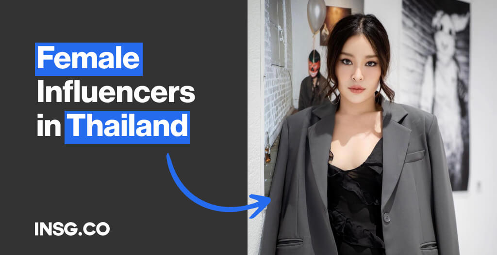 Best Female Influencers and Creators in Thailand