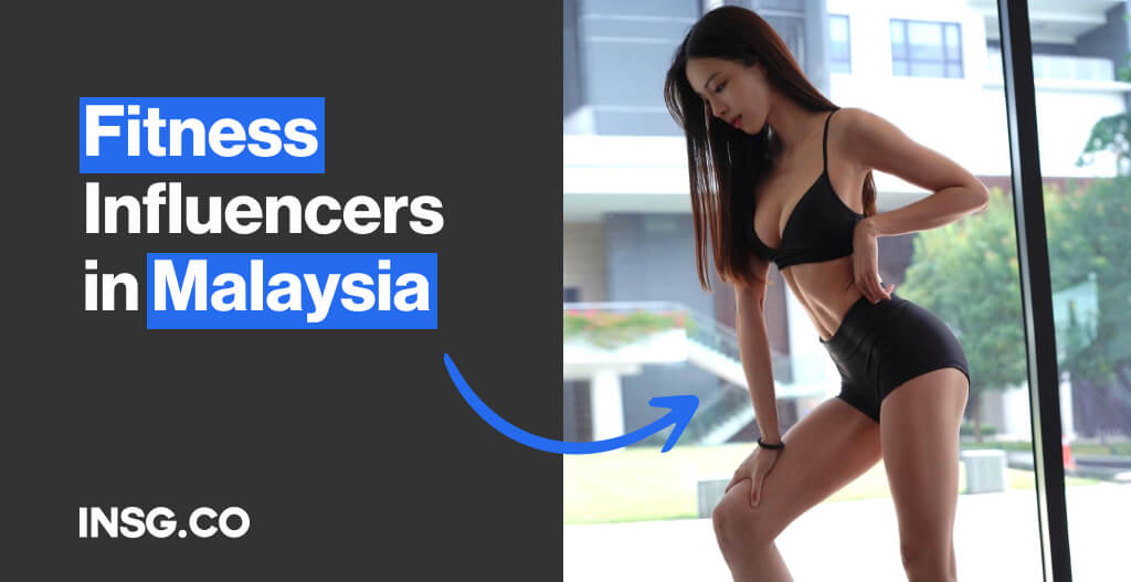 Fitness Influencers and Creators in Malaysia