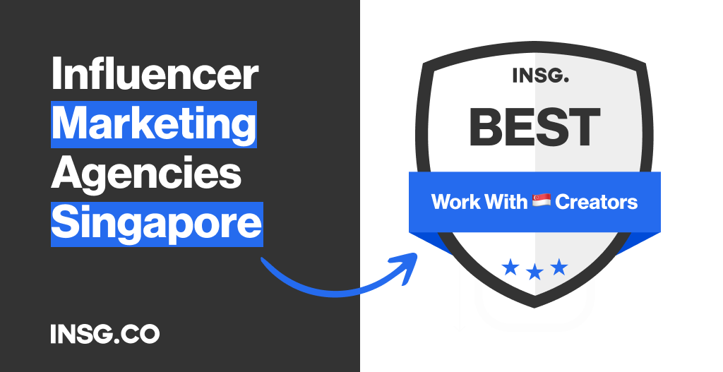 List of the Best Influencer Marketing Agencies in Singapore