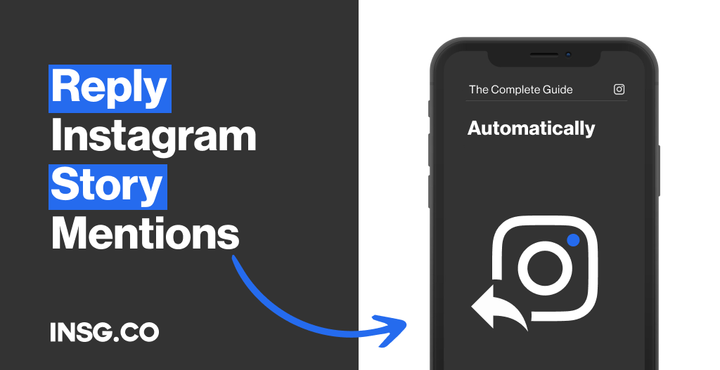 Reply to Instagram story Mentions automatically