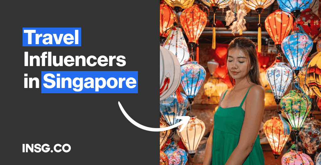 List of Travel Influencers available in Singapore